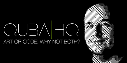 QubaHQ: Art or Code: Why Not Both?